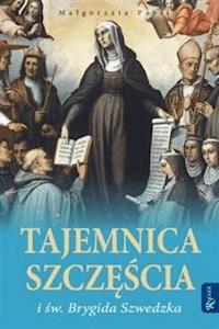 Tajemnica_szczescia_i_sw_Brygida_Szwedzka.pdf - Małgorzata Pabis - ebook