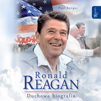 Ronald Reagan. Duchowa biografia - Paul Kengor - ebook + audiobook