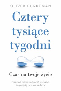 Cztery tysiące tygodni - Oliver Burkeman - ebook + audiobook + książka