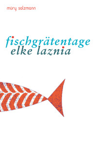 Fischgrätentage - Elke Laznia - ebook