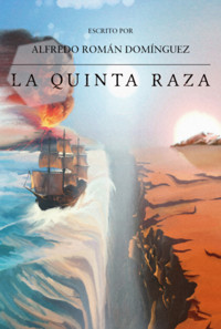 La Quinta Raza - Alfredo - ebook