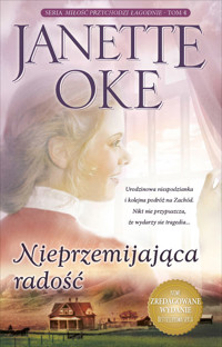 Nieprzemijająca radość - Janette Oke - ebook + audiobook