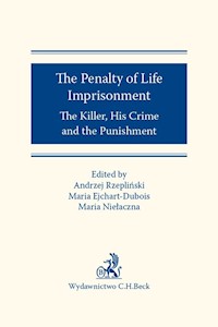 The Penalty of Life Imprisonment - Ejchart-Dubois Maria, Niełaczna Maria, Rzepliński Andrzej - książka