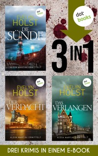Die Sünde, Der Verdacht & Das Verlangen - Evelyn Holst - ebook