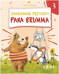 Zwariowane przygody Pana Brumma Część 3 - Napp Daniel - książka