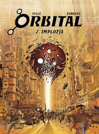 Orbital 7 Implozja - Sylvain Runberg - książka