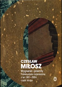 Wygnanie i powroty Część 2 - Czesław Miłosz - książka