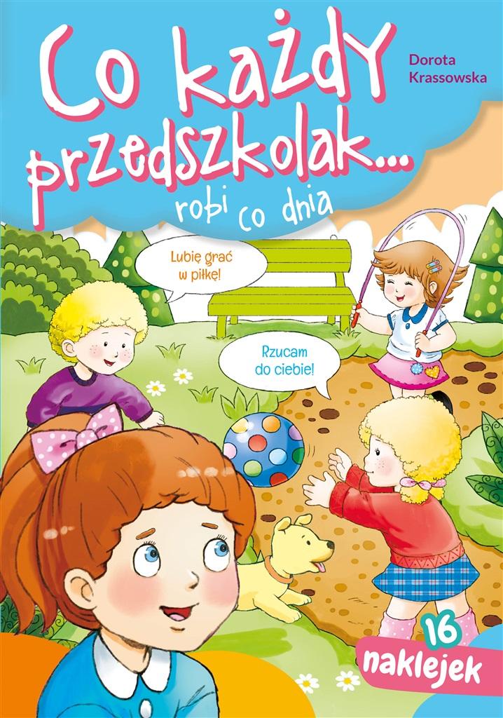 Co każdy przedszkolak.. robi co dnia - Dorota Krassowska - książka