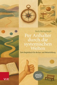 Per Anhalter durch die systemischen Welten - Neda Mohagheghi - ebook