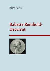 Babette Reinhold-Devrient - Rainer Ertel - ebook