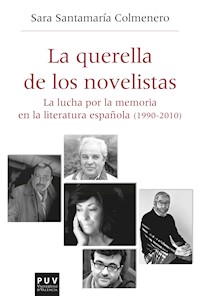 La querella de los novelistas - Sara Santamaría Colmenero - ebook