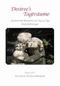 Desiree's Tagträume - Elvira Christina Westphal - ebook
