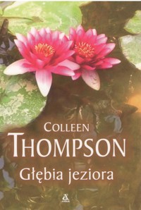 Głębia jeziora - Thompson Colleen - ebook