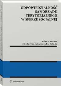 Odpowiedzialność samorządu terytorialnego w sferze socjalnej -  - książka