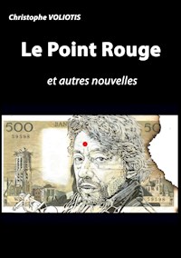 Le Point Rouge - Christophe Voliotis - ebook