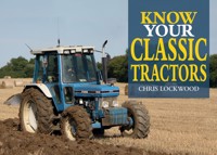Know Your Classic Tractors, 2nd Edition - Chris Lockwood - ebook