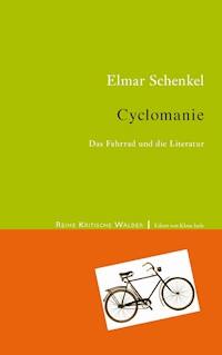 Cyclomanie - Elmar Schenkel - ebook