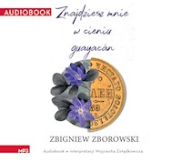 Saga historyczna. Znajdziesz mnie w cieniu guayacán - Zbigniew Zborowski - ebook + audiobook + książka