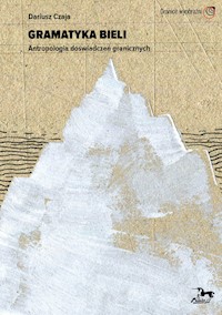 Gramatyka bieli - Czaja Dariusz - książka
