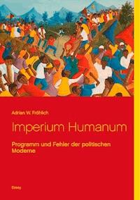 Imperium Humanum - Adrian W. Fröhlich - ebook