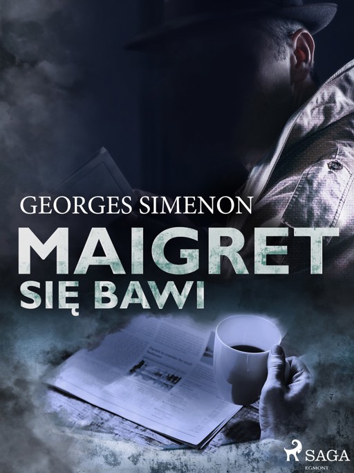 Okładka książki Komisarz Maigret. Maigret się bawi
