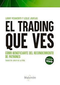 El trading que ves - Larry Pesavento - ebook