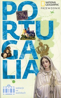 Portugalia Przewodnik Wakacje na walizkach - Dunlop Fiona - książka