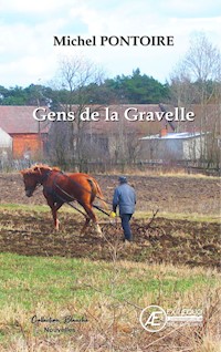 Gens de la Gravelle - Michel Pontoire - ebook