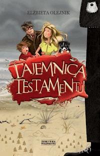 Tajemnica testamentu - Elżbieta Olejnik - ebook