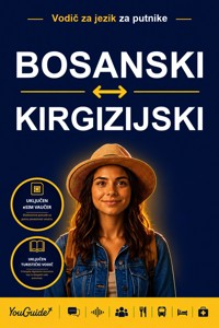 The Language Guide for Travelers - Bosnian to Kyrgyz - YouGuide - ebook