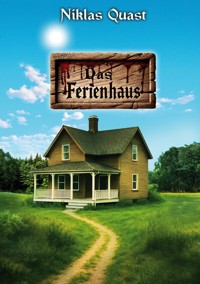 Das Ferienhaus - Niklas Quast - ebook