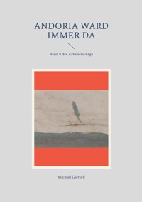 Andoria ward immer da - Michael Giersch - ebook