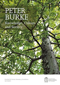 Knowledge, Culture and Society - Peter Burke - ebook