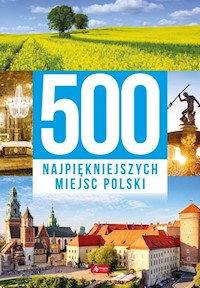 500 najpiękniejszych miejsc Polski -  - książka