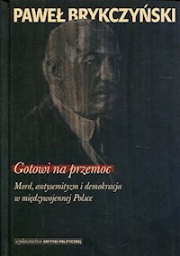 Gotowi na przemoc - Brykczyński Paweł - książka