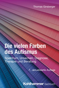 Die vielen Farben des Autismus - Thomas Girsberger - ebook
