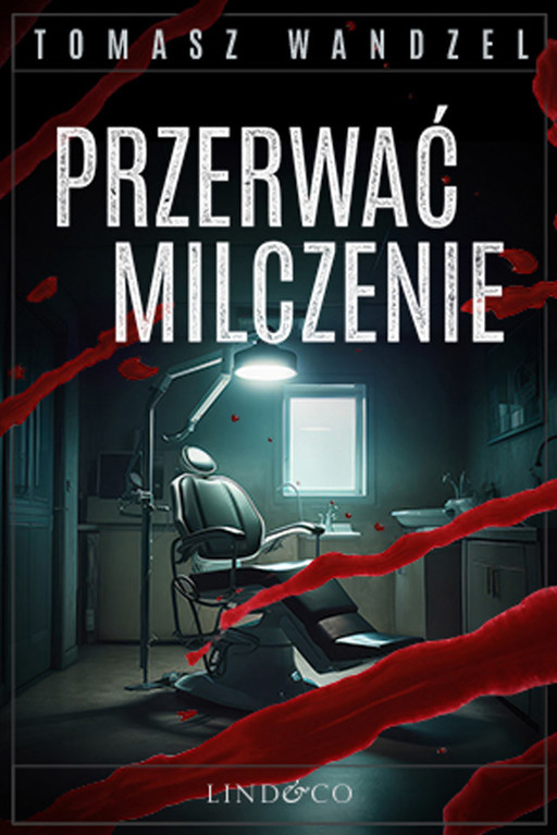 Okładka książki Przerwać milczenie. Tom 3. Komisarz Oczko