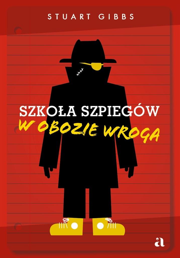 Szkoła szpiegów. W obozie wroga. Tom 3 - Jarek Westermark, Stuart Gibbs, Mariusz Andryszczyk - książka