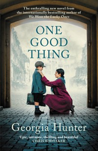 One Good Thing - Georgia Hunter - ebook + książka