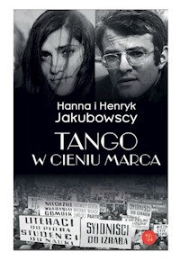 Tango w cieniu marca - Jakubowska Hanna, Jakubowski Henryk - książka