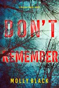 Don't Remember (A Taylor Sage FBI Suspense Thriller—Book 5) - Molly Black - ebook
