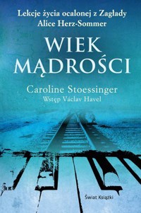 Wiek mądrości - Caroline Stoessinger - książka