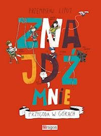 Znajdź mnie Przygoda w górach - Liput Przemysław - książka