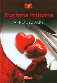 Kuchnia miłosna -  - książka