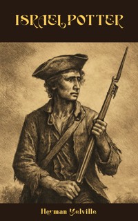 Israel Potter - Herman Melville - ebook