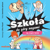 Szkoła do góry nogami. Na tropie tęczy - Dominika Gołowin - audiobook + książka