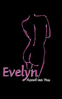Evelyn - Azrael van Voss - ebook