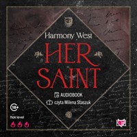 Her Saint. Saint & Sinner. Tom 1 - West Harmony - ebook + audiobook + książka