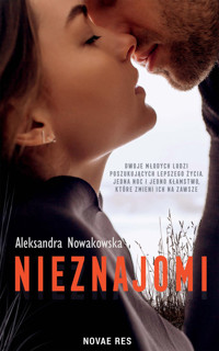 Nieznajomi - Aleksandra Nowakowska - ebook + książka