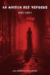 La maison des vergers - Mario Chabot - ebook